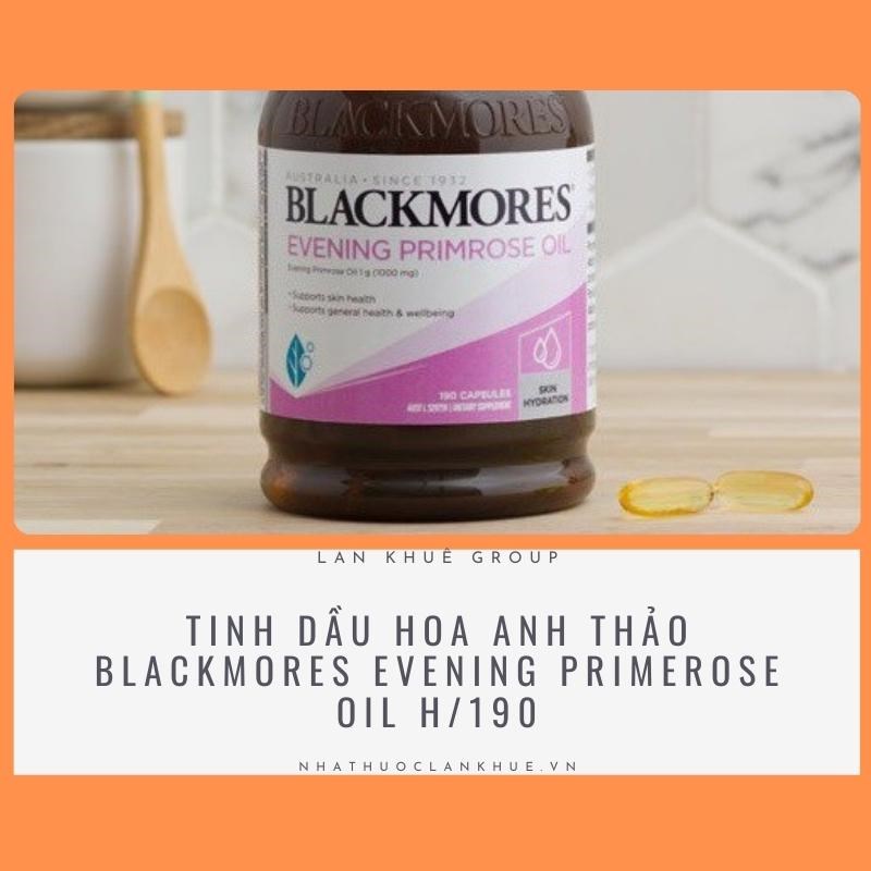 TINH DẦU HOA ANH THẢO BLACKMORES EVENING PRIMEROSE OIL H/190