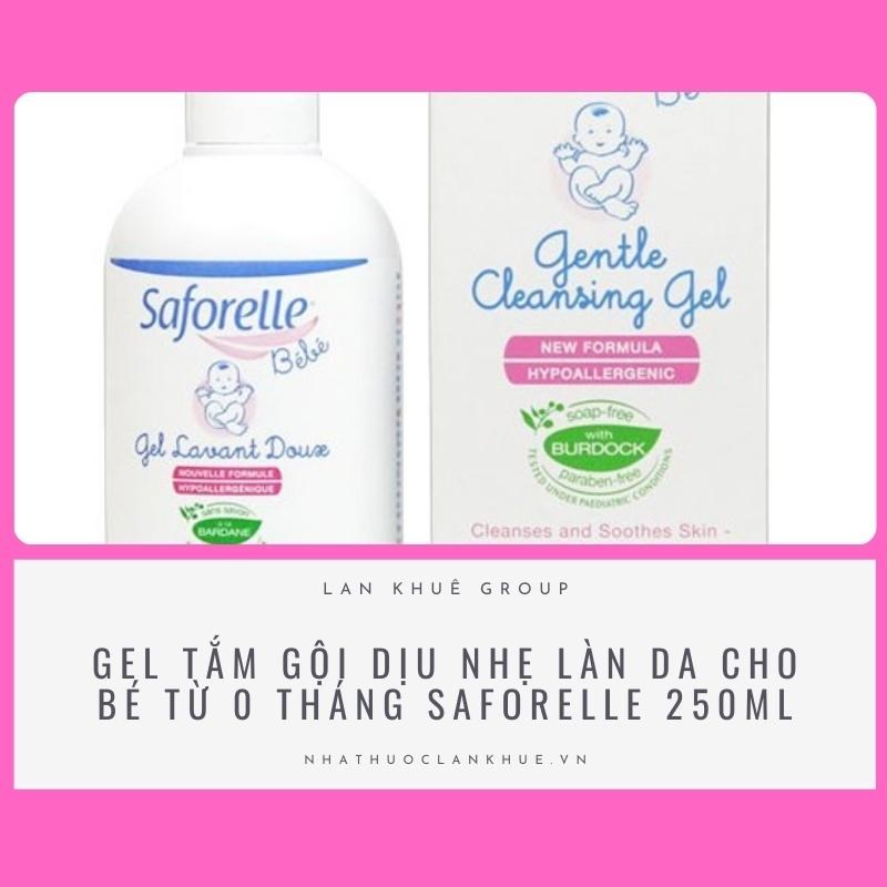 GEL TẮM GỘI DỊU NHẸ LÀN DA CHO BÉ TỪ 0 THÁNG SAFORELLE 250ML