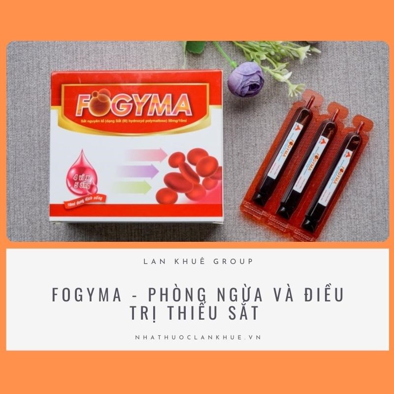 FOGYMA - PHÒNG NGỪA VÀ ĐIỀU TRỊ THIẾU SẮT 