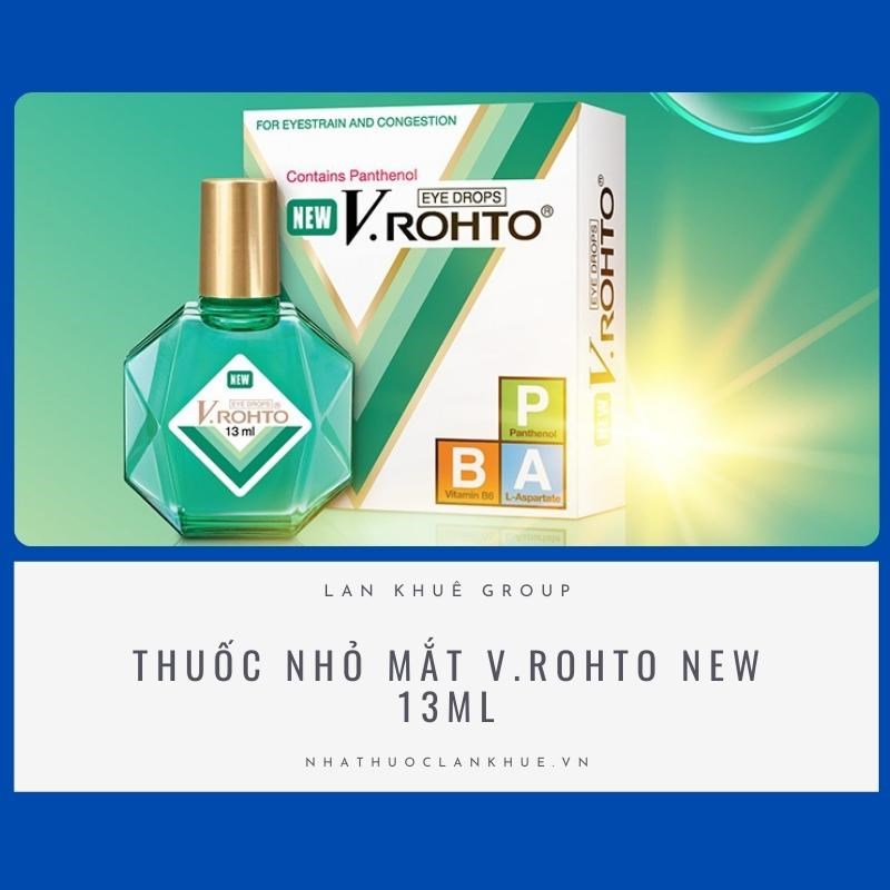 THUỐC NHỎ MẮT V.ROHTO NEW 13ML