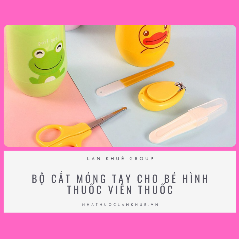 BỘ CẮT MÓNG TAY CHO BÉ HÌNH THUỐC VIÊN THUỐC