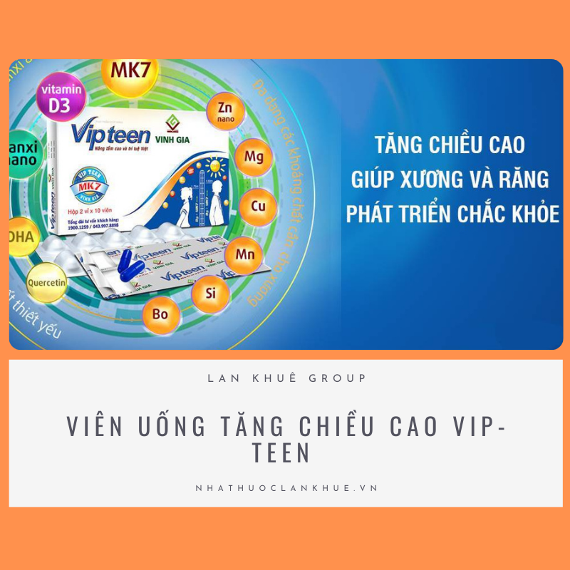 VIÊN UỐNG TĂNG CHIỀU CAO VIP-TEEN 