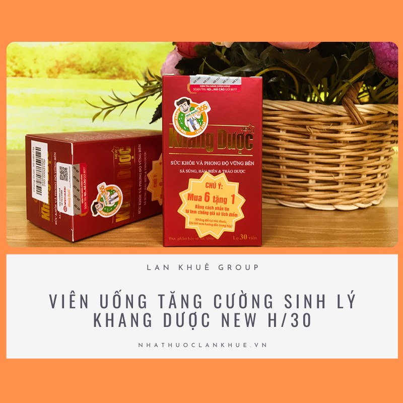 VIÊN UỐNG TĂNG CƯỜNG SINH LÝ KHANG DƯỢC NEW H/30