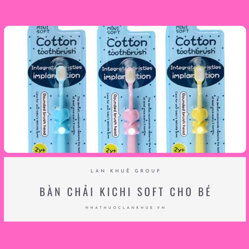 BÀN CHẢI KICHI SOFT CHO BÉ