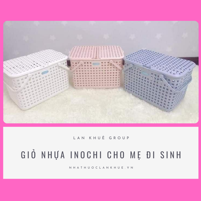 GIỎ NHỰA INOCHI CHO MẸ ĐI SINH