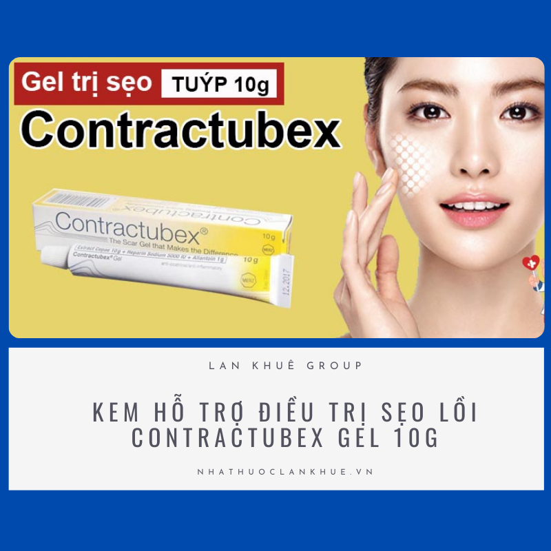 KEM HỖ TRỢ ĐIỀU TRỊ SẸO LỒI CONTRACTUBEX GEL 10G
