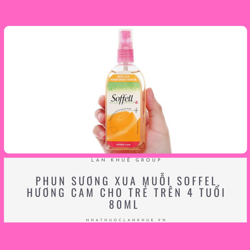 PHUN SƯƠNG XUA MUỖI SOFFEL HƯƠNG CAM CHO TRẺ TRÊN 4 TUỔI 80ML 