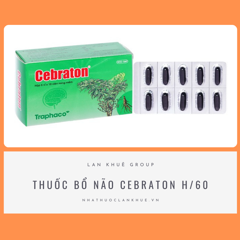 THUỐC BỔ NÃO CEBRATON H/50