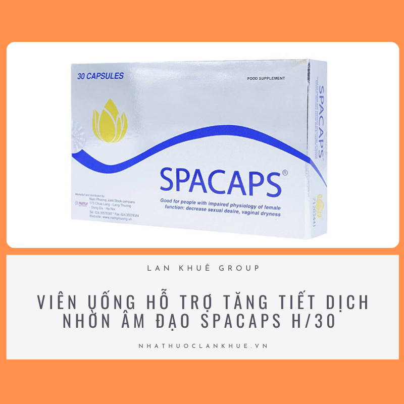 VIÊN UỐNG HỖ TRỢ TĂNG TIẾT DỊCH NHỜN ÂM ĐẠO SPACAPS H/30 