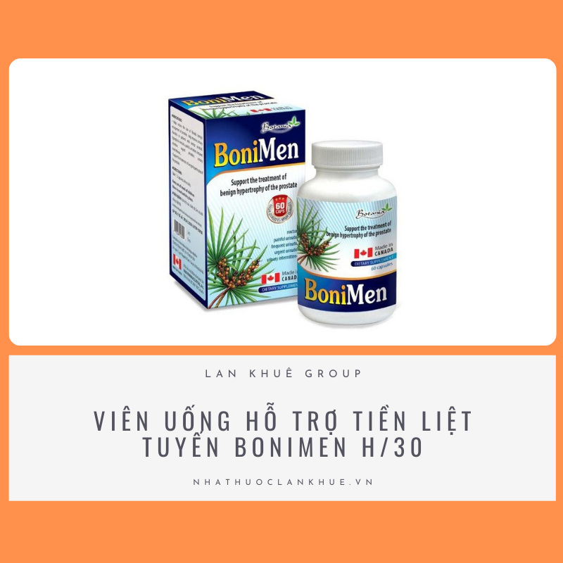 VIÊN UỐNG HỖ TRỢ TIỀN LIỆT TUYẾN BONIMEN H/30