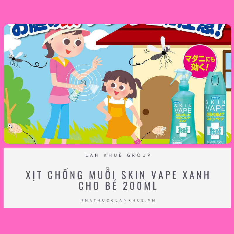 XỊT CHỐNG MUỖI SKIN VAPE XANH CHO BÉ 200ML