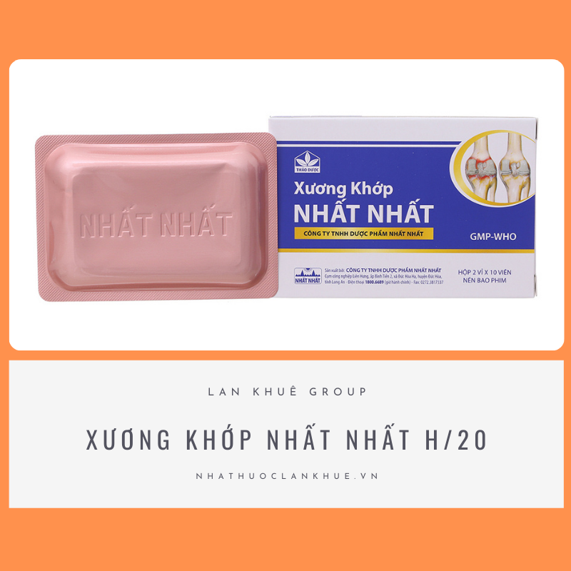 XƯƠNG KHỚP NHẤT NHẤT H/20