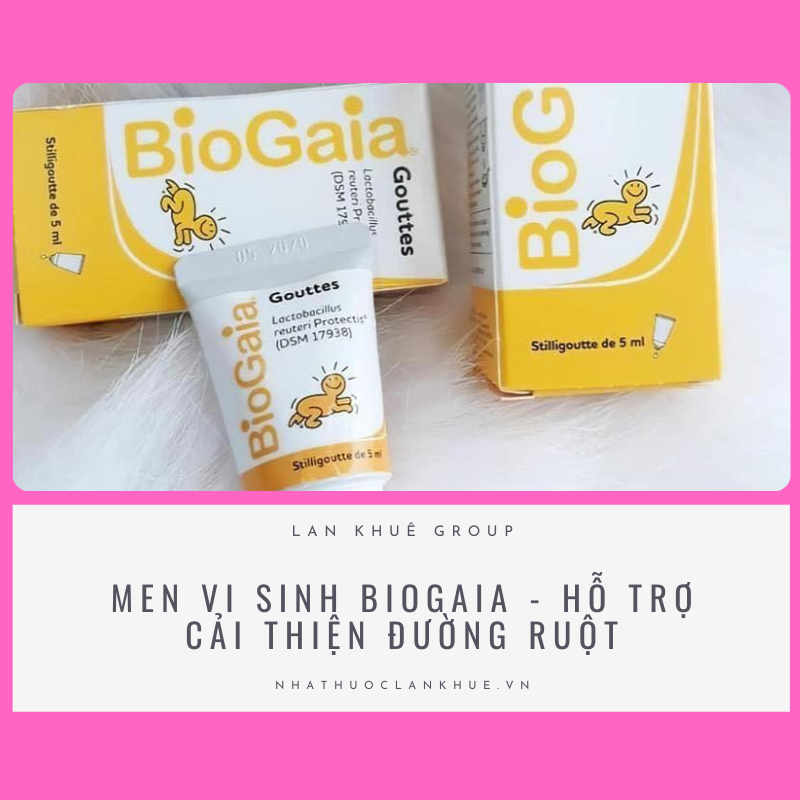 MEN VI SINH BIOGAIA - HỖ TRỢ CẢI THIỆN ĐƯỜNG RUỘT