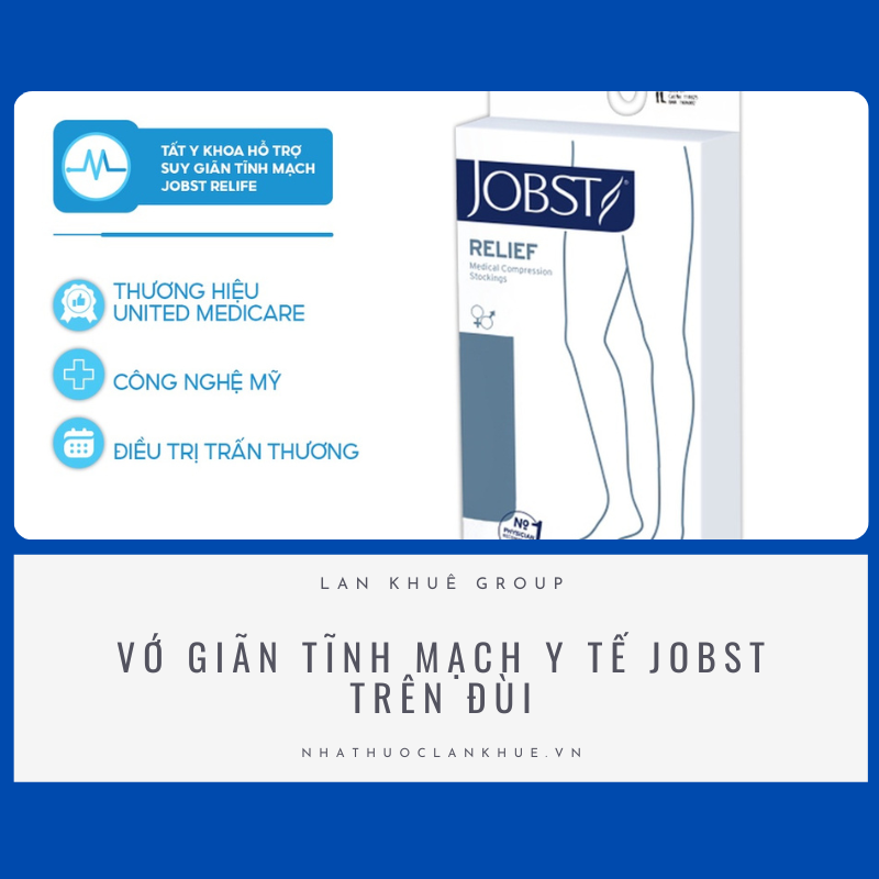 VỚ GIÃN TĨNH MẠCH Y TẾ JOBST TRÊN ĐÙI