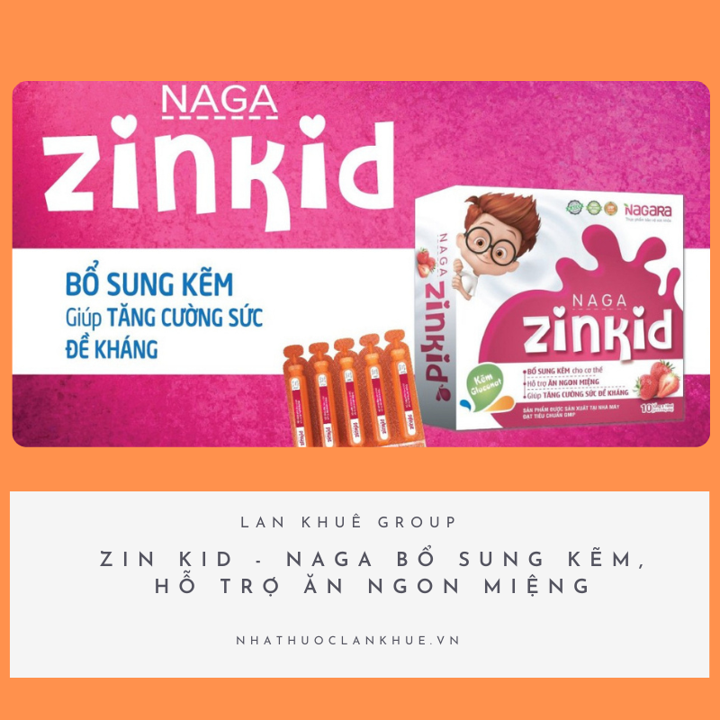 ZIN KID - NAGA Bổ sung kẽm, hỗ trợ ăn ngon miệng Hộp 20 ống