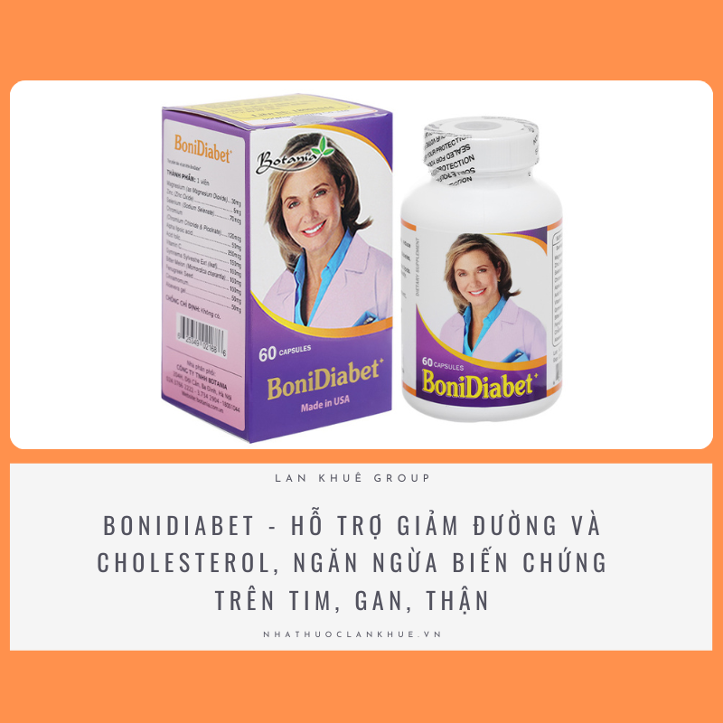 BONIDIABET - HỖ TRỢ GIẢM ĐƯỜNG VÀ CHOLESTEROL , NGĂN NGỪA BIẾN CHỨNG TRÊN TIM, GAN, THẬN H/60V