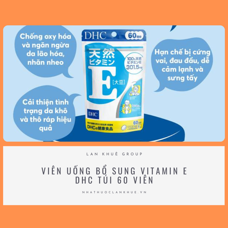 VIÊN UỐNG BỔ SUNG VITAMIN E DHC TÚI 60 VIÊN