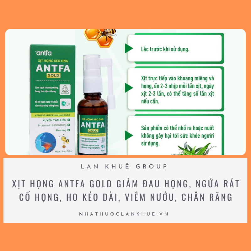 XỊT HỌNG KEO ONG ANTFA GIÚP GIẢM ĐAU HỌNG, NGỨA RÁT CỔ, HO KÉO DÀI, VIÊM NƯỚU... HỘP 30ML