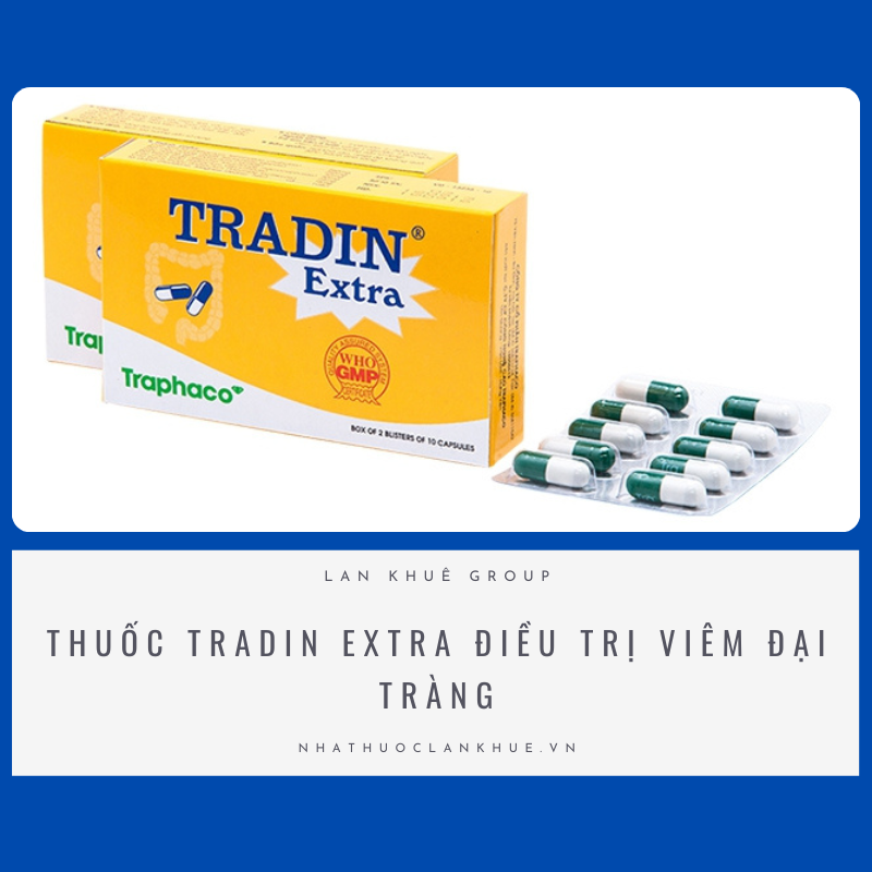 THUỐC TRADIN EXTRA ĐIỀU TRỊ VIÊM ĐẠI TRÀNG HỘP 2 VỈ X 10 VIÊN