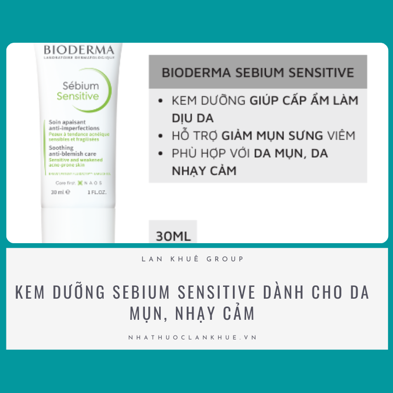 KEM DƯỠNG DA BIODERMA SEBIUM SENSITIVE DÀNH CHO DA MỤN, NHẠY CẢM TUÝP 30ML