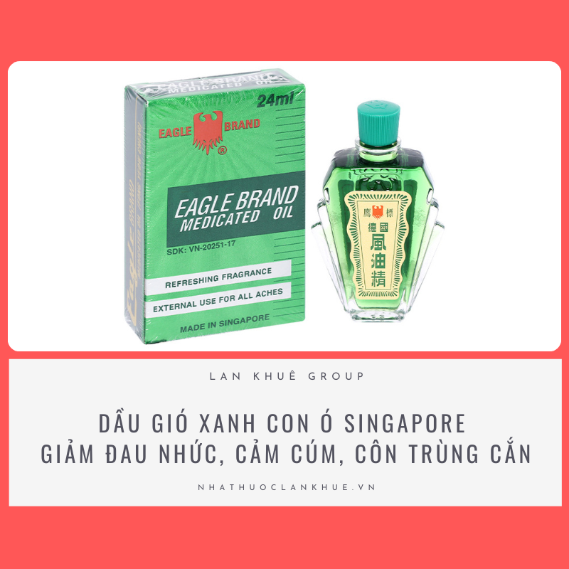 DẦU GIÓ XANH CON Ó SINGAPORE - ĐIỀU TRỊ ĐAU 